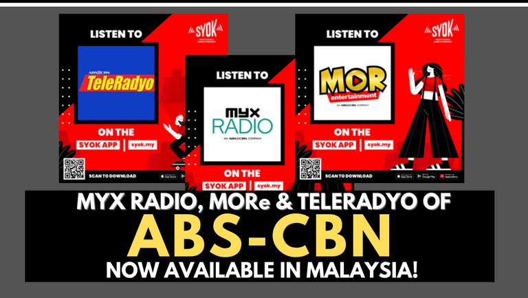 ABS-CBN’S MYX Radio, MORe & TeleRadyo Now Launching in Malaysia’s SYOK of Astro Radio!