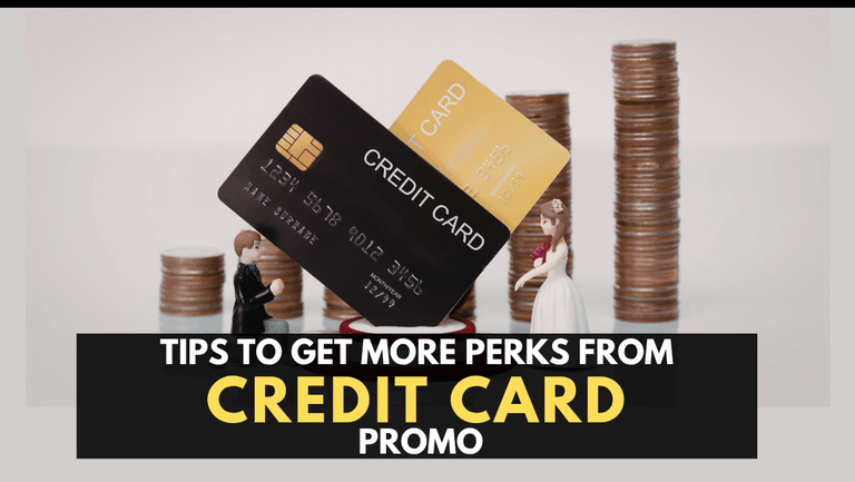 6 Tips to Get the Most Perks from a Credit Card Promo
