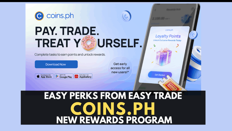 Coins.ph New Rewards Program: Earn Perks for Every Trade