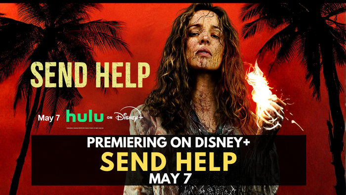 Save the Date: 20th Century Studios’ “Send Help” Arrives May 7 on Disney+