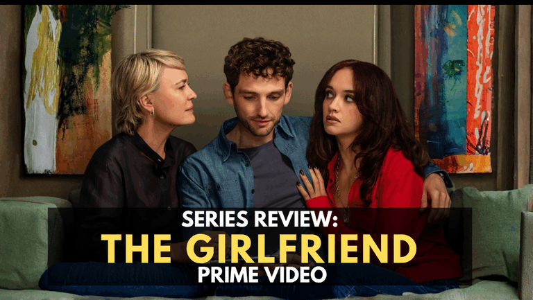 Prime Video’s The Girlfriend Review: A Masterclass in Psychological Mind Games