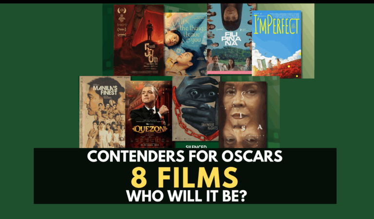 Eight Films Vie to Become the Philippines’ Official Entry to the OSCARS