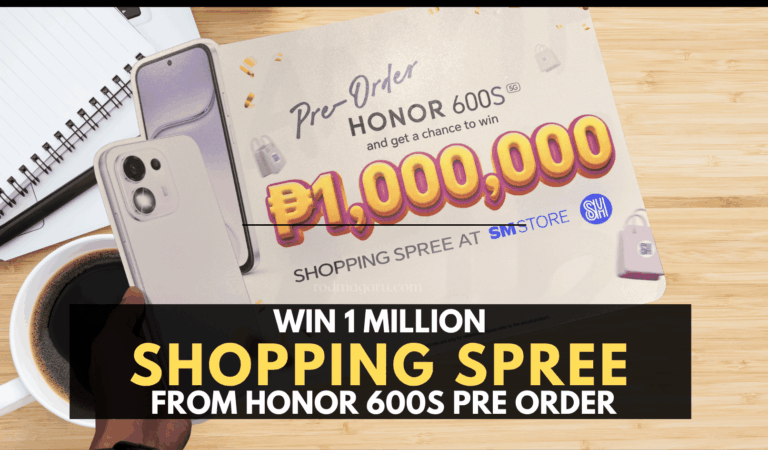 HONOR 600S Buyers Could Win a PHP 1 Million Shopping Spree!