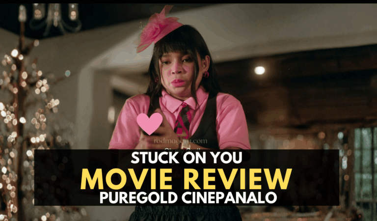MOVIE REVIEW: Xyriel Manabat Keeps Stuck on You Together